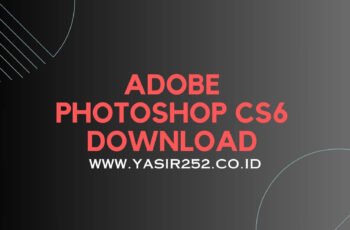 Download Adobe Photoshop CS6 Full Version 64 Bit