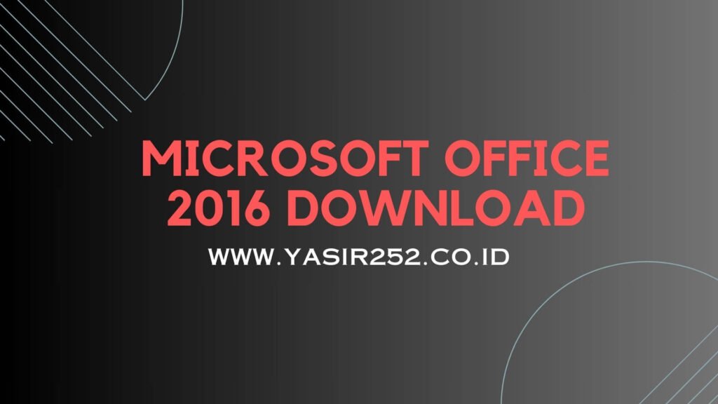 Microsoft Office 2016 Download